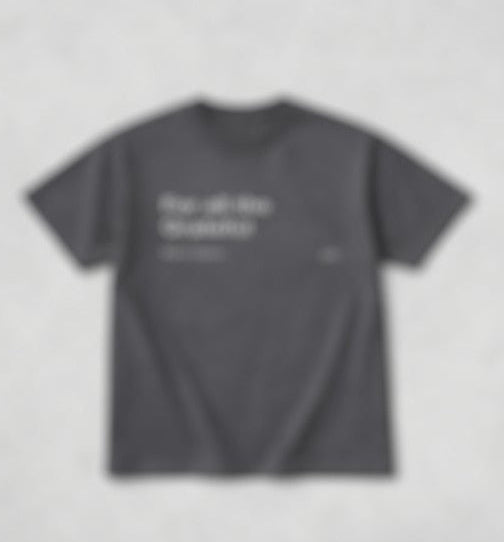 For All The Grateful Tee